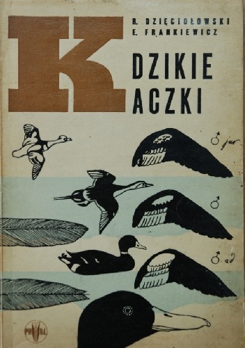 Okładka: Ryszard Dzięciołowski - Dzikie kaczki
