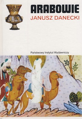 Okładka: Janusz Danecki - Arabowie