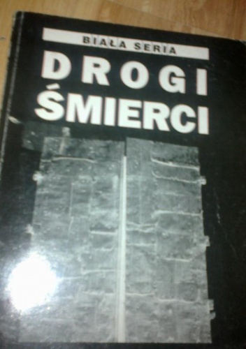 Okładka: Krzysztof Popiński - Drogi śmierci