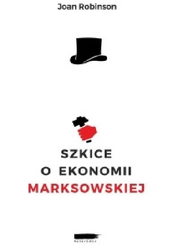 Okładka: Joan Robinson - Szkice o ekonomii marksowskiej