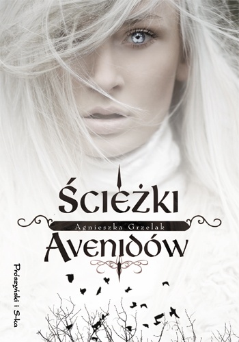Okładka: Agnieszka Grzelak - Ścieżki Avenidów