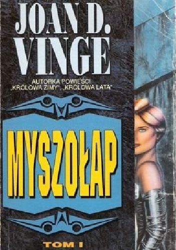 Okładka: Joan D. Vinge - Myszołap. Tom 1.