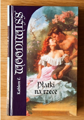 Okładka: Kathleen E. Woodiwiss - Płatki na rzece