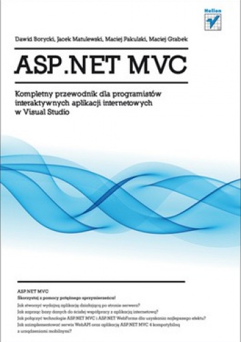 Okładka:  praca zbiorowa - ASP.NET MVC. Kompletny przewodnik dla programistów interaktywnych aplikacji internetowych w Visual Studio