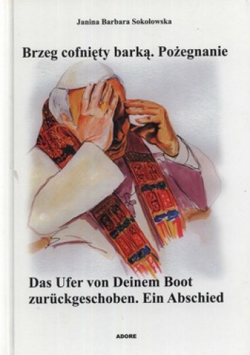 Okładka: Janina Sokołowska - Brzeg cofnięty barką. Pożegnanie