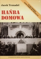Okładka: Jacek Trznadel - Hańba domowa. Rozmowy z pisarzami