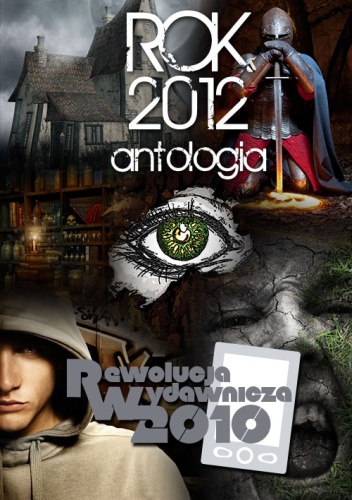 Okładka:  - Rok 2012. Antologia