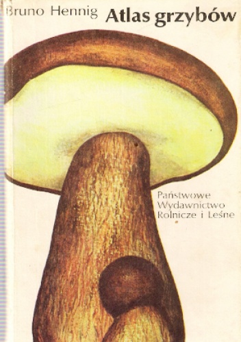 Okładka: Bruno Hennig - Atlas grzybów