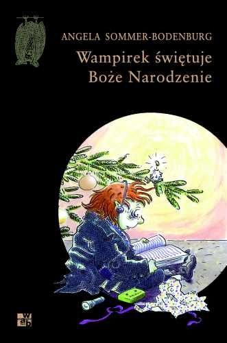 Okładka: Angela Sommer-Bodenburg - Wampirek świętuje Boże Narodzenie