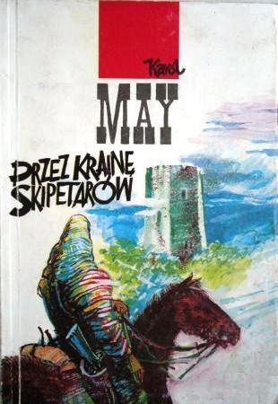 Okładka: Karol May - Przez krainę Skipetarów