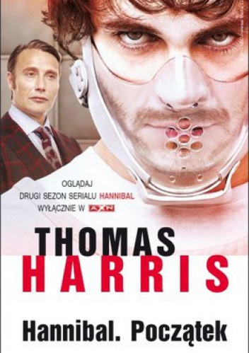 Thomas Harris - Hannibal. Początek