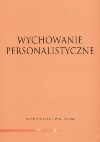 Okładka: Franciszek Adamski - Wychowanie personalistyczne