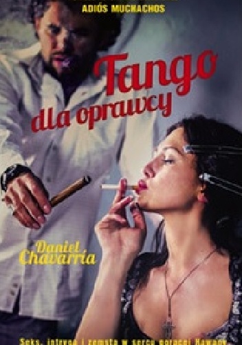 Okładka: Daniel Chavarria - Tango dla oprawcy