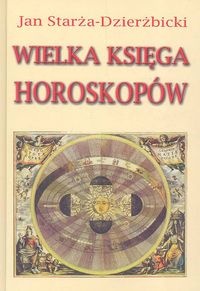 Okładka: Jan Starża-Dzierżbicki - Wielka księga horoskopów
