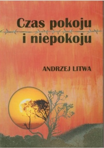 Okładka: Andrzej Litwa - Czas pokoju i niepokoju