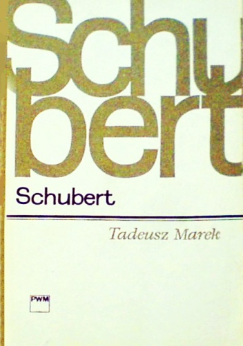 Okładka: Tadeusz Marek - Schubert