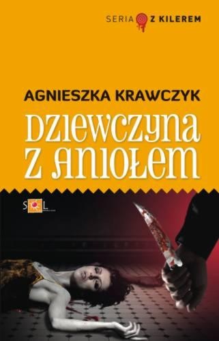 Okładka: Agnieszka Krawczyk - Dziewczyna z aniołem