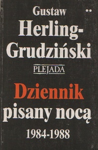 Okładka: Gustaw Herling-Grudziński - Dziennik pisany nocą 1984-1988. T. 1-2