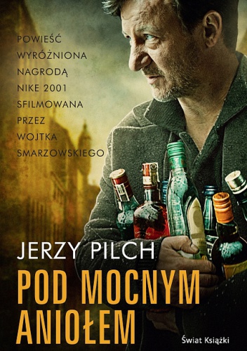 Okładka: Jerzy Pilch - Pod Mocnym Aniołem