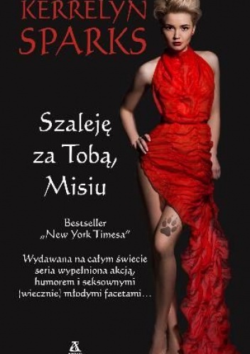 Okładka: Kerrelyn Sparks - Szaleję za Tobą, Misiu