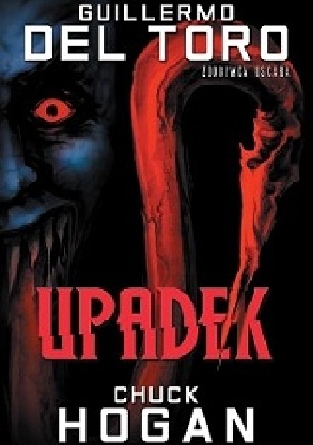 Okładka: Chuck Hogan - Upadek