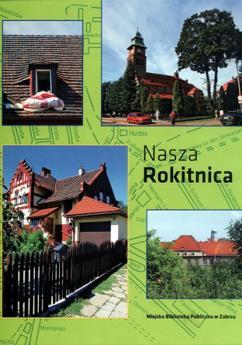 Okładka: Tomasz Iwasiów [red.] - Nasza Rokitnica