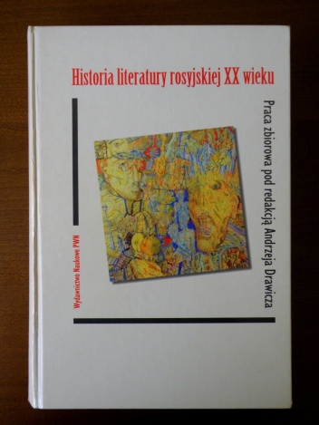 Okładka: Danuta Kułakowska - Historia literatury rosyjskiej XX wieku