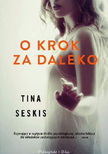 Okładka: Tina Seskis - O krok za daleko
