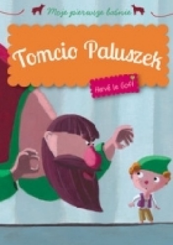 Okładka: Herve Le Goff - Tomcio Paluszek. Moje pierwsze baśnie