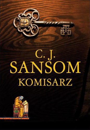 Okładka: C.J. Sansom - Komisarz