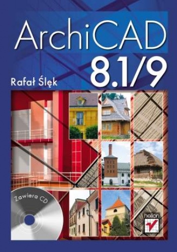 Okładka: Rafał Ślęk - ArchiCAD 8.1/9