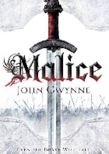 Okładka: John Gwynne - Malice