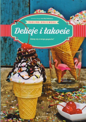 Okładka: Paulina Krajewska - Delicje i łakocie