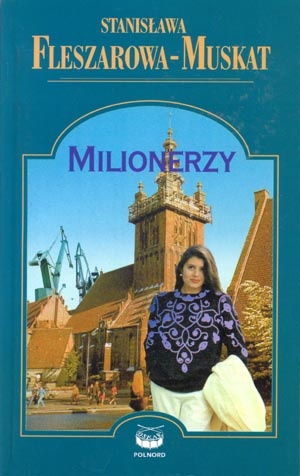 Okładka: Stanisława Fleszarowa-Muskat - Milionerzy