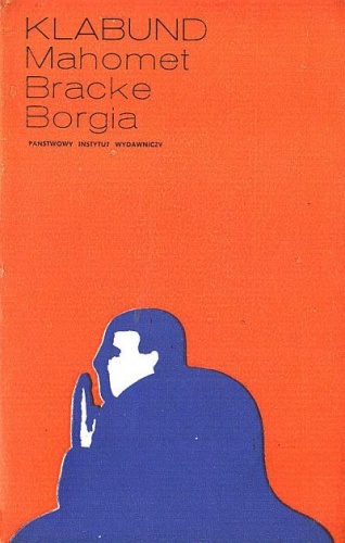 Okładka:  Klabund - Mahomet; Bracke; Borgia