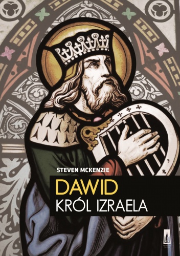 Okładka: Steven L. McKenzie - Dawid, król Izraela