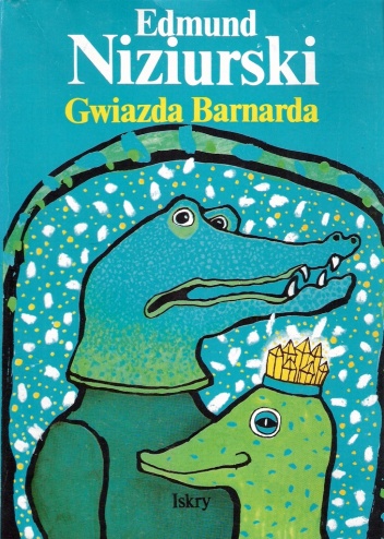 Okładka: Edmund Niziurski - Gwiazda Barnarda