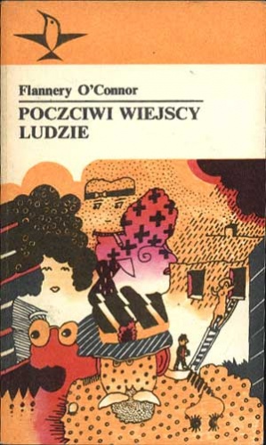 Okładka: Flannery O'Connor - Poczciwi wiejscy ludzie. Opowiadania