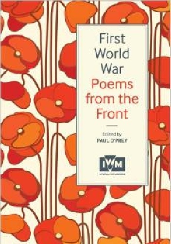 Okładka: Paul O'Prey - First World War Poems from the Front