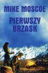 Okładka: Mike Moscoe - Pierwszy brzask