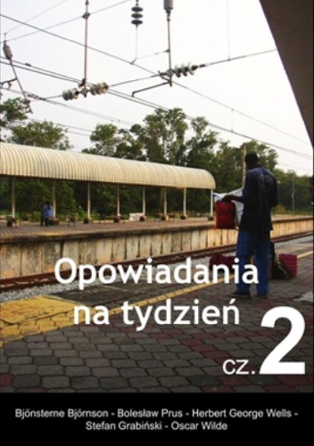 Okładka: Herbert George Wells - Opowiadania na tydzień cz. 2