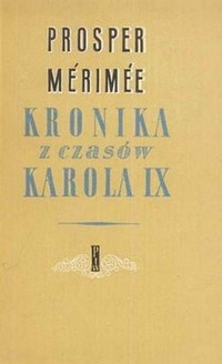 Okładka: Prosper Merimee - Kronika z czasów Karola IX