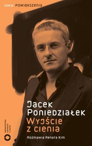 Okładka: Jacek Poniedziałek - Wyjście z cienia