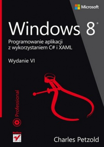 Okładka: Charles Petzold - Windows 8. Programowanie aplikacji z wykorzystaniem C# i XAML