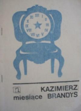 Okładka: Kazimierz Brandys - Miesiące 1978-79