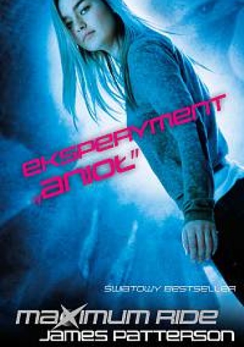 Okładka: James Patterson - Eksperyment "Anioł"