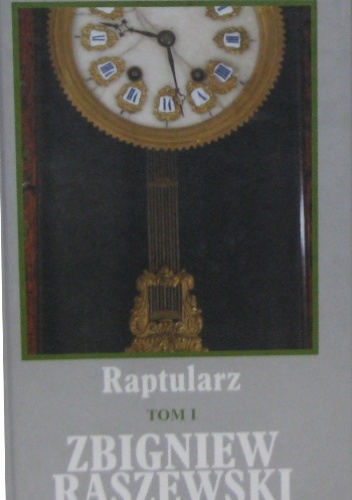 Okładka: Zbigniew Raszewski - Raptularz. Tom I