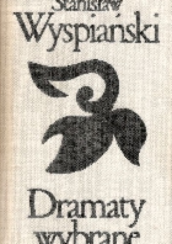 Okładka: Stanisław Wyspiański - Dramaty Wybrane. Tom 2