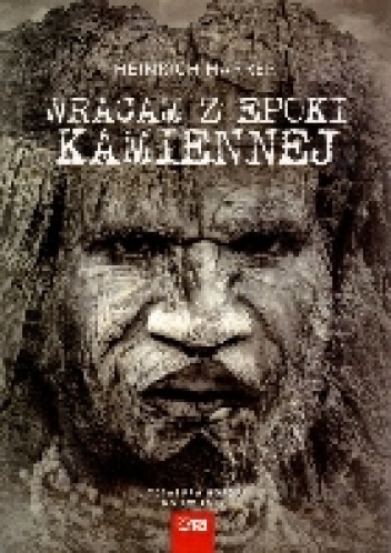 Okładka: Heinrich Harrer - Wracam z epoki kamiennej