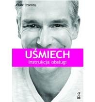 Okładka: Piotr Szarota - Uśmiech. Instrukcja obsługi